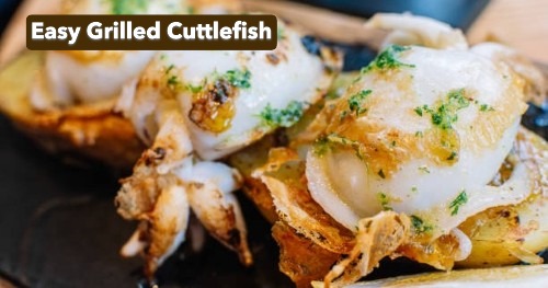 Easy Grilled Cuttlefish